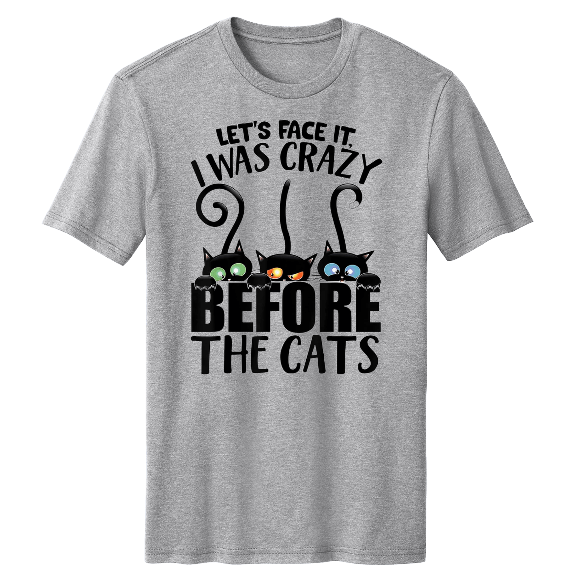 Foundation Tee - Crazy before cats